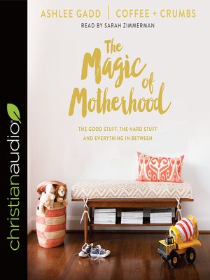 cover image of Magic of Motherhood